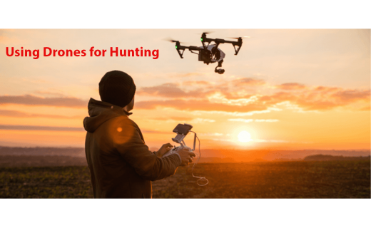 Using Drones for Hunting