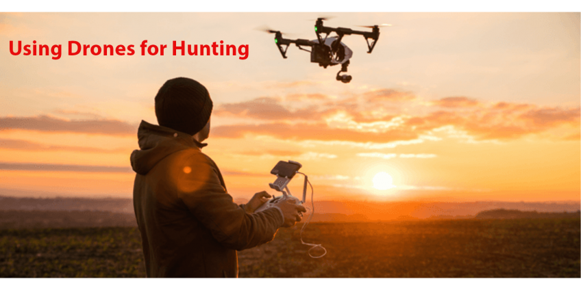 Using Drones for Hunting