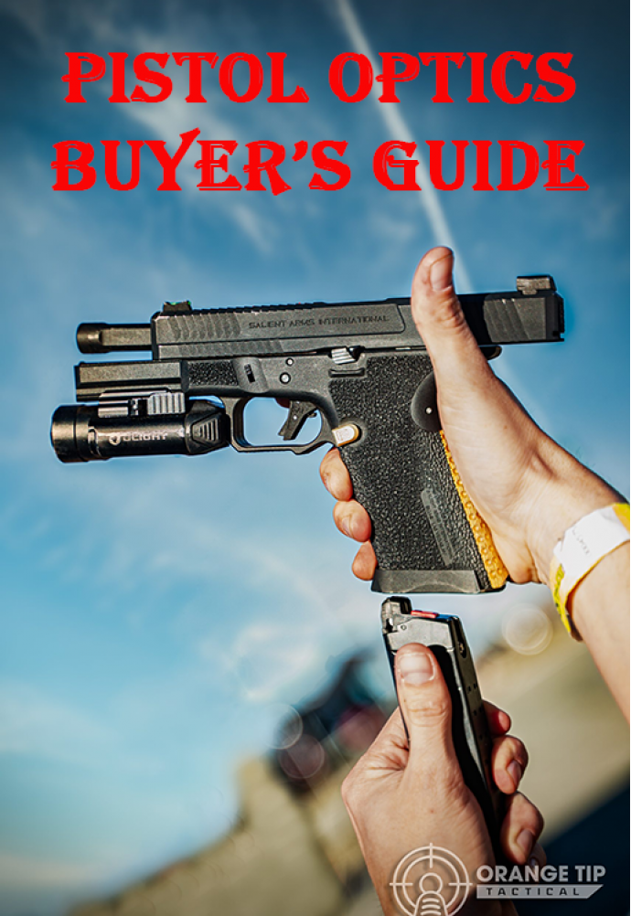 Pistol Optics Buyer’s Guide